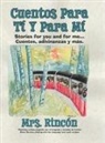 Rincón - Cuentos para tí y para mí