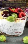 Steven Smith - Renal Diet Cookbook Breakfast Recipes