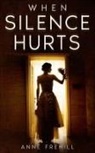 Anne Frehill - When Silence Hurts