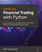 Sourav Ghosh, Jiri Pik - Hands-On Financial Trading with Python