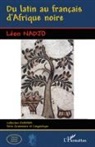 Léon Nadjo - Du latin au français d'Afrique noire