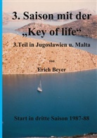 Erich Beyer - 3. Saison mit der Key of life
