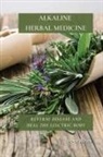 Thomas Watson - ALKALINE HERBAL MEDICINE