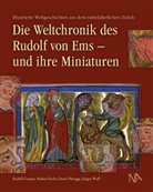 Oltrogge Doris, Oltrogge u a Doris, Rober Fuchs, Robert Fuchs, Rudol Gamper, Rudolf Gamper... - Die Weltchronik des Rudolf von Ems - und ihre Miniaturen