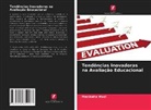 Pratiksha Modi - Tendências Inovadoras na Avaliação Educacional