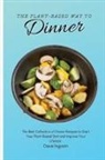Dave Ingram - The Plant-Based Way to Dinner