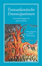 Floria Mildenberger, Florian Mildenberger - Transatlantische Emanzipationen