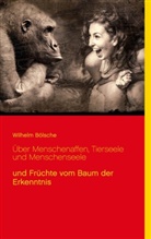 Wilhelm Bölsche, Klaus-Diete Sedlacek, Klaus-Dieter Sedlacek - Über Menschenaffen, Tierseele und Menschenseele