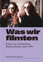 Int Frauen* Film Fest Dortmund I Köl, Int Frauenfilmfestival Dortmund I Kö, Internationales Frauenfilmfestival Dortmund I Köln, Betty Schiel, Max Zoller, Maxa Zoller - Was wir filmten