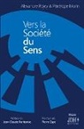 Pénélope Morin, Alexandre Rojey - Vers la société du sens