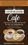 Peter G Vu - Café Inspirador y Te de la Sabiduría