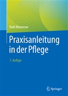 Mamerow, Ruth Mamerow - Praxisanleitung in der Pflege