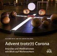 Martin W. Ramb, Marti W Ramb, Martin W Ramb, Zaborowski, Zaborowski, … - Advent trotz(t) Corona Impulse und Meditationen mit Blick auf Weihnachten