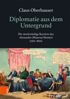 Claus Oberhauser, Claus (Prof. Mag. Oberhauser - Diplomatie aus dem Untergrund