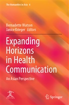 Krieger, Krieger, Janice Krieger, Bernadett Watson, Bernadette Watson - Expanding Horizons in Health Communication