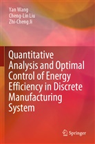 Zhi-Cheng Ji, Cheng-Li Liu, Cheng-Lin Liu, Ya Wang, Yan Wang - Quantitative Analysis and Optimal Control of Energy Efficiency in Discrete Manufacturing System