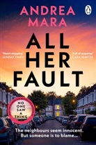 Andrea Mara - All Her Fault