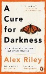 Alex Riley - A Cure for Darkness