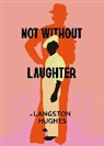 Langston Hughes - Not Without Laughter