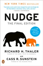 Cass R Sunstein, Cass R. Sunstein, Richard H Thaler, Richard H. Thaler - Nudge