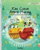 Tuula Pere, Roksolana Panchyshyn - Kaa Colin Apata Hazina: Swahili Edition of Colin the Crab Finds a Treasure