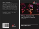Gilberto Mejía Salazar - Paura Dell'ignoto