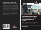 Amani Omer - Implementazione delle reti di gestione delle telecomunicazioni (TMN)