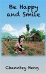 Channtey Heng - Be Happy and Smile