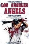 Ray Walker - The Ultimate Los Angeles Angels Trivia Book
