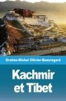 Gratien-Michel Ollivier-Beauregard - Kachmir et Tibet