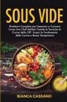 Bianca Cassano - Sous Vide