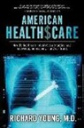 Richard Young - American HealthScare