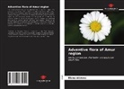 Elena Aistova - Adventive flora of Amur region