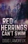 Doug Lamoreux - Red Herrings Can't Swim