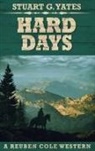 Stuart G Yates, Stuart G. Yates - Hard Days