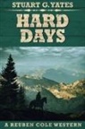Stuart G Yates, Stuart G. Yates - Hard Days