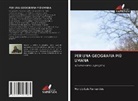 Marcio Luis Fernandes - Per Una Geografia Più Umana