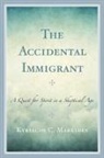 Kyriacos C. Markides, Markides Kyriacos C. - Accidental Immigrant
