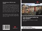 Bernardo Baig Bique, Bartolomé Romero Higuera - Five Business Skills for Non-Sellers
