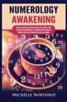 Michelle Northrup - Numerology Awakening