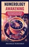 Michelle Northrup - Numerology Awakening