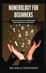 Michelle Northrup - Numerology for Beginners