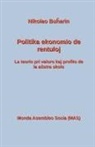 Nikolao Bu¿arin, Nikolao Buharin - Politika ekonomio de rentuloj