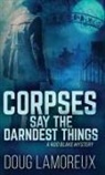 Doug Lamoreux - Corpses Say The Darndest Things