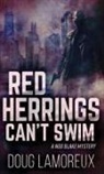 Doug Lamoreux - Red Herrings Can't Swim