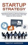 Timothy Harrison - Startup Strategy