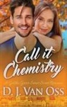 D. J. van Oss - Call It Chemistry