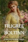 Anna Katharine Green - Filigree Boltinn