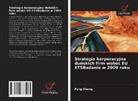 Feng Zhang - Strategia korporacyjna du¿skich firm wobec EU ETSBadanie w 2009 roku