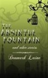 Denmark Laine - The Absinthe Fountain